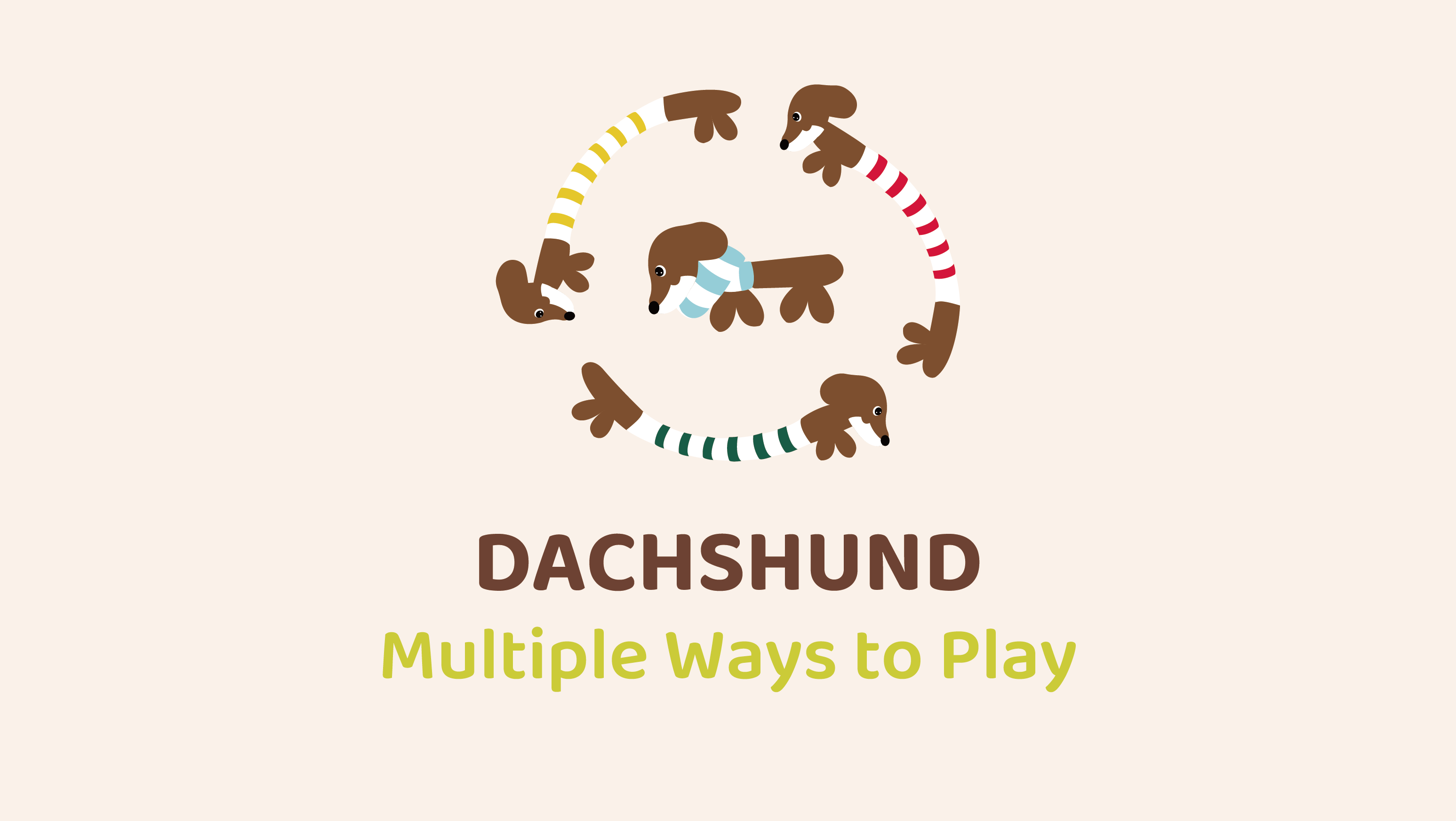 Dachshund Multiple Ways To Play