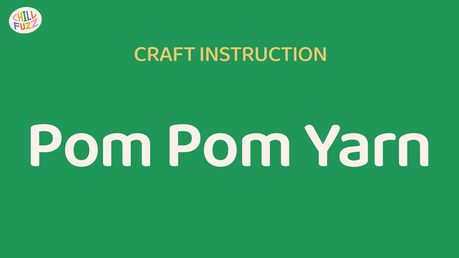 Craft Instruction - Pom pom Yarn